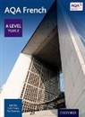 Robert Pike, Robert Povey Pike, Pike Robert, Colin Povey, Povey Colin, Paul Shannon... - Aqa French: A Level Year 2 Student Book