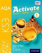 Philippa Gardom Hulme, Philippa Locke Gardom Hulme, Philippa Locke Gardom-Hulme, Jo Locke, Locke Jo, Helen Reynolds... - Aqa Activate for Ks3: Student Book 1