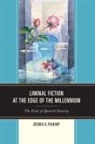 Jessica A. Folkart - Liminal Fiction At the Edge Ofpb