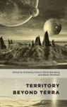 Kimberley Steinberg Peters, Kimberley Stratford Peters, Dr Kimberley Peters, Kimberley Peters, Philip Steinberg, Philip E. Steinberg... - Territory Beyond Terra