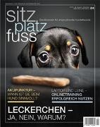 Cadmos Verlag, Cadmo Verlag, Cadmos Verlag - SitzPlatzFuss Ausgabe 24 - Leckerchen - ja, nein, warum?
