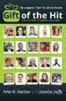 Peter M Davison, Peter M. Davison, Joscelyn Duffy - Gift of the Hit Collected Stories - Volume 1: Collected Stories - Volume 1