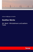 Johann Wolfgang von Goethe - Goethes Werke
