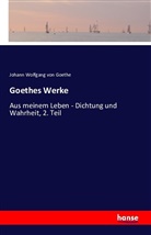 Johann Wolfgang von Goethe - Goethes Werke