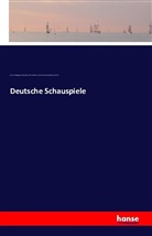 Johann Wolfgang vo Goethe, Stell Schaden, Stella Schaden, Schill, Johann Nepomuk Adolph von Schill, Johann Wolfgang von Goethe - Deutsche Schauspiele