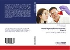 Savit Dhongade-Desai, Savita Dhongade-Desai, Valmik Kapase - Novel Pyrazole Derivatives: Part II