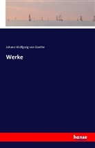 Johann Wolfgang von Goethe - Goethes Briefe