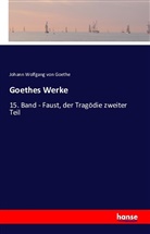 Johann Wolfgang von Goethe - Goethes Werke