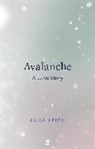 Julia Leigh - Avalanche