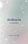 Julia Leigh - Avalanche
