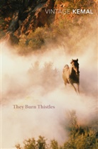 Yasar Kemal, Yashar Kemal - They Burn Thistles