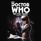 Terrance Dicks, Terrance/ Molloy Dicks, Dicks Terrance, Terry Molloy, Molloy Terry - Doctor Who: The Space Pirates (Audio book)