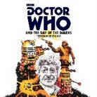 Terrance Dicks, Dicks Terrance, Nicholas Briggs, Richard Franklin - Doctor Who and the Day of the Daleks (Audio book)