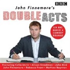 John Finnemore, Full Cast, Full Cast, Celia Imrie, Alison Steadman - John Finnemore's Double Acts (Hörbuch)