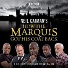 Neil Gaiman, Samantha Beart, Mitch Benn, Bernard Cribbins, Full Cast, Neil Gaiman... - Neil Gaiman's How the Marquis Got His Coat Back (Audio book)