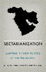 Nader Hashemi, Nader Hasheemi, Hasheemi Nader, Danny Postel, Postel Danny - Sectarianization