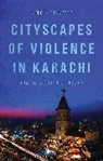 Nichola Khan, Nichola Khan, Khan Nichola - Cityscapes of Violence in Karachi