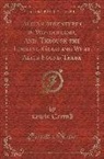 Lewis Carroll - Alice's Adventures in Wonderland, And, Through the Looking-Glass and What Alice Found There (Classic Reprint)