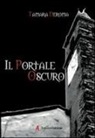 Tamara Deroma - Il portale oscuro. I 7 demoni reggenti