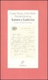Felice Balbo, Natalia Ginzburg, Cesare Pavese, C. Ginzburg - Lettere a Ludovica