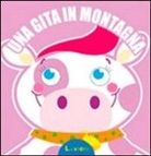 Sara Benecino, Lodovica Cima - Una gita in montagna