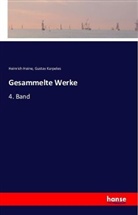 Heinric Heine, Heinrich Heine, Gustav Karpeles - Gesammelte Werke