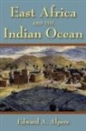 Edward A. Alpers - East Africa and the Indian Ocean