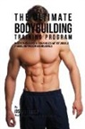 Joseph Correa - The Ultimate Bodybuilding Training Program