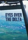 Hank Collins, Scott Fuller, Norma McKittrick - Eyes Over The Delta
