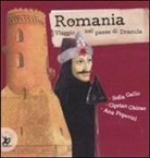 Sofia Gallo, Ciprian Ghiras, A. Popovici - Romania. Viaggio nel paese di Dracula