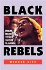 Werner Zips, Charles B. Arthur, Michael Dash - Black Rebels