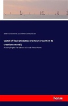 Rober Grosseteste, Robert Grosseteste, Richard Francis Weymouth - Castel off loue (Chasteau d'amour or carmen de creatione mundi)