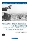 G. Adamo - Musiche tradizionali in Basilicata. Le registrazioni di Diego Carpitella ed Ernesto de Martino (1952). Con 3 CD Audio