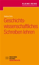 Heidrun Ochs - Geschichtswissenschaftliches Schreiben lehren