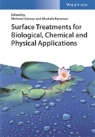 Mehmet Gürsoy, Mustafa Karaman, Mehme Gürsoy, Mehmet Gürsoy, Karaman, Karaman... - Surface Treatments for Biological, Chemical and Physical Applications