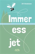 Elfi Steickmann - Immer ess jet