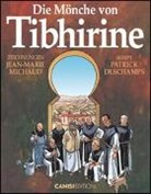 Patrick Deschamps, Jean-Marie Michaud, Jean-Marie Michaud - Die Mönche von Tibhirine