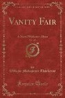 William Makepeace Thackeray - Vanity Fair, Vol. 1 of 3