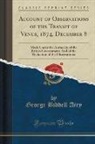 George Biddell Airy - Account of Observations of the Transit of Venus, 1874, December 8