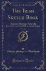 William Makepeace Thackeray - The Irish Sketch Book, Vol. 2 of 2
