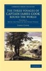 James Cook, Cook James - Three Voyages of Captain James Cook Round the World