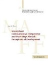 Sarah Boye - Intercultural Communicative Competence and Short Stays Abroad: Perceptions of Development