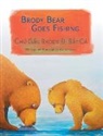 Alvina Kwong - Brody Bear Goes Fishing / Chu Gau Brody Di Bat Ca