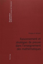 Philippe R. Richard - Raisonnement et stratégies de preuve dans l'enseignement des mathématiques