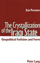 Zoë Preston - The Crystallization of the Iraqi State