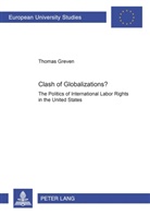 Thomas Greven - Clash of Globalizations?