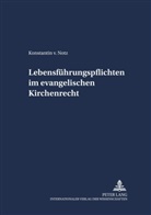 Konstantin v. Notz, Konstantin von Notz, Konstantin von Notz - Lebensführungspflichten im evangelischen Kirchenrecht