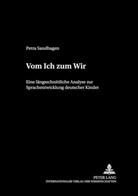 Petra Sandhagen, Werner Deutsch - Vom Ich zum Wir