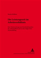 Martin Hellfeier - Die Leistungszeit im Arbeitsverhältnis