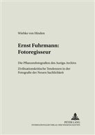 Wiebke von Hinden, Wiebke von Hinden, Olaf Mörke - Ernst Fuhrmann: Fotoregisseur